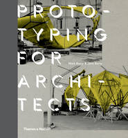 Mark Burry - Prototyping for Architects - 9780500343050 - 9780500343050