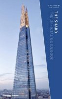 Kenneth Powell - The Shard: The Official Guidebook - 9780500343074 - 9780500343074