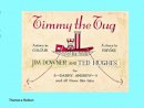 Jim Downer And Ted Hughes - Timmy the Tug - 9780500514962 - 9780500514962