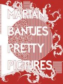 Marian Bantjes - Marian Bantjes - 9780500517000 - 9780500517000