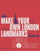 Keith Finch - Make Your Own London Landmarks: 5 Models to Construct - 9780500517543 - 9780500517543