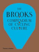 Fabio Fedrigo - The Brooks Compendium of Cycling Culture - 9780500519608 - 9780500519608