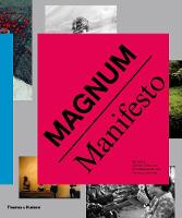 Clement Cheroux - Magnum Manifesto - 9780500544556 - 9780500544556