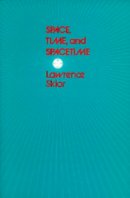 Lawrence Sklar - Space, Time, and Spacetime - 9780520031746 - V9780520031746