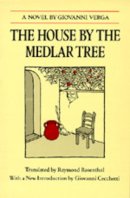 Giovanni Verga - The House by the Medlar Tree - 9780520048508 - V9780520048508