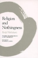 Keiji Nishitani - Religion and Nothingness (Nanzan Studies in Religion and Culture) - 9780520049468 - V9780520049468