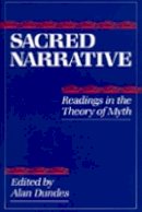 Dundes - Sacred Narrative: Readings in the Theory of Myth - 9780520051928 - V9780520051928