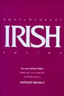 Anthony Bradley - Contemporary Irish Poetry, New and Revised editon - 9780520058743 - KJE0000270