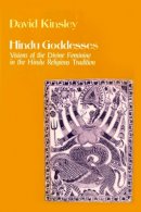 David Kinsley - Hindu Goddesses - 9780520063396 - V9780520063396