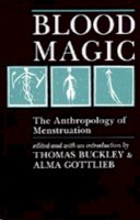 Dr. Thomas Buckley (Ed.) - Blood Magic - 9780520063501 - V9780520063501