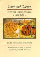 Frits Pieter Van Oostrom - Court and Culture - 9780520067776 - V9780520067776