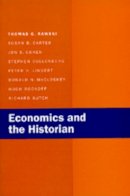 Thomas G. Rawski - Economics and the Historian - 9780520072695 - V9780520072695