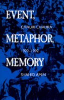 Shahid Amin - Event, Metaphor, Memory: Chauri Chaura, 1922-1992 - 9780520087804 - V9780520087804