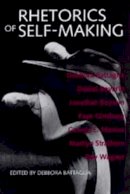 Debbora Battaglia (Ed.) - Rhetorics of Self-Making - 9780520087996 - V9780520087996