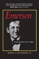 Robert D. Richardson - Emerson: The Mind on Fire - 9780520206892 - V9780520206892