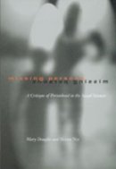 Mary Douglas - Missing Persons: A Critique of the Personhood in the Social Sciences - 9780520207523 - V9780520207523