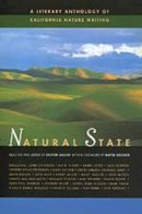 Steven Gilbar (Ed.) - Natural State: A Literary Anthology of California Nature Writing - 9780520212091 - V9780520212091