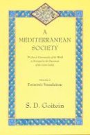 S. D. Goitein - A Mediterranean Society, Volume I: The Jewish Communities of the Arab World as Portrayed in the Documents of the Cairo Geniza, Economic Foundations - 9780520221581 - V9780520221581