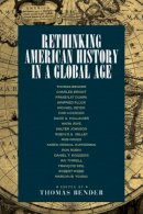Bender - Rethinking American History in a Global Age - 9780520230583 - V9780520230583