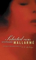Stephane Mallarme - Selected Poems of Mallarme, Bilingual edition - 9780520234789 - V9780520234789