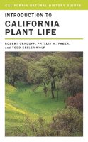 Robert Ornduff - Introduction to California Plant Life - 9780520237049 - V9780520237049