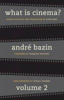 André Bazin - What Is Cinema? Volume II - 9780520242289 - V9780520242289