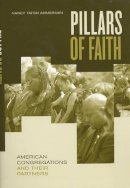 Nancy Tatom Ammerman - Pillars of Faith: American Congregations and Their Partners - 9780520243125 - V9780520243125