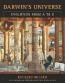 Richard Milner - Darwin´s Universe: Evolution from A to Z - 9780520243767 - V9780520243767
