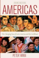 Peter Winn - Americas: The Changing Face of Latin America and the Caribbean - 9780520245013 - V9780520245013