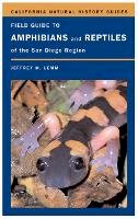 Jeff Lemm - Field Guide to Amphibians and Reptiles of the San Diego Region - 9780520245747 - V9780520245747