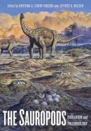 Curry Rogers   Ka - The Sauropods: Evolution and Paleobiology - 9780520246232 - V9780520246232
