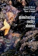 Steven N. Murray - Monitoring Rocky Shores - 9780520247284 - V9780520247284