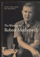 Robert Motherwell - The Writings of Robert Motherwell (Documents of Twentieth-Century Art) - 9780520250482 - V9780520250482