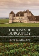 Clive Coates - The Wines of Burgundy - 9780520250505 - V9780520250505