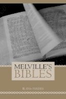 Ilana Pardes - Melville’s Bibles - 9780520254558 - V9780520254558