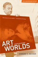 Howard S. Becker - Art Worlds, 25th Anniversary Edition - 9780520256361 - V9780520256361