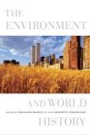 E Burke Iii - The Environment and World History - 9780520256880 - V9780520256880