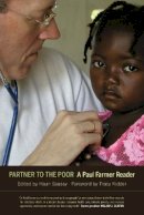 Paul Farmer - Partner to the Poor: A Paul Farmer Reader - 9780520257139 - V9780520257139