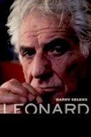 Barry Seldes - Leonard Bernstein: The Political Life of an American Musician - 9780520257641 - V9780520257641