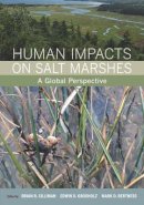Brian R. Silliman (Ed.) - Human Impacts on Salt Marshes: A Global Perspective - 9780520258921 - V9780520258921