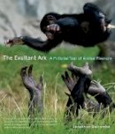 Jonathan Peter Balcombe - The Exultant Ark: A Pictorial Tour of Animal Pleasure - 9780520260245 - V9780520260245