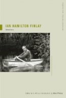 Ian Hamilton Finlay - Ian Hamilton Finlay: Selections - 9780520270589 - V9780520270589