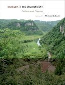 Bank, Michael S., Ed - Mercury in the Environment: Pattern and Process - 9780520271630 - V9780520271630