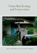 Christopher A. Lepczyk (Ed.) - Urban Bird Ecology and Conservation - 9780520273092 - V9780520273092