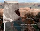 Rebecca A. Senf - Reconstructing the View: The Grand Canyon Photographs of Mark Klett and Byron Wolfe - 9780520273900 - V9780520273900