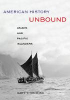 Gary Y. Okihiro - American History Unbound: Asians and Pacific Islanders - 9780520274358 - V9780520274358
