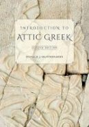 Donald J. Mastronarde - Introduction to Attic Greek - 9780520275713 - V9780520275713
