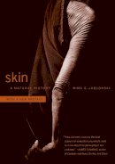 Nina G. Jablonski - Skin: A Natural History - 9780520275898 - V9780520275898