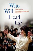 Samuel C. Heilman - Who Will Lead Us?: The Story of Five Hasidic Dynasties in America - 9780520277236 - V9780520277236