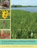 Darold P. (E Batzer - Ecology of Freshwater and Estuarine Wetlands - 9780520278585 - V9780520278585
